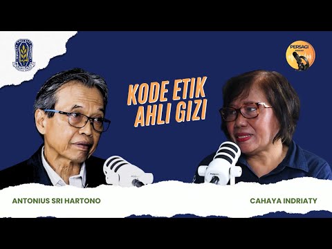 Kode Etik Ahli Gizi | PERSAGI Kabupaten Timor Tengah Selatan PODCAST Eps. 14